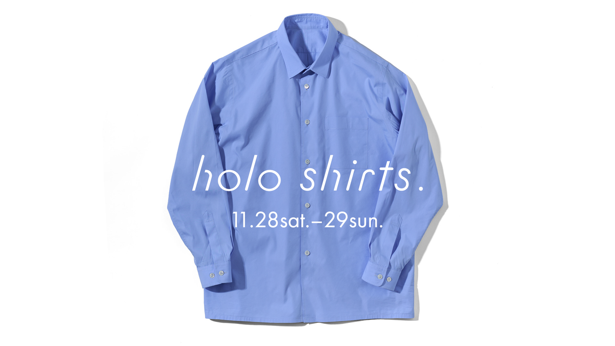 holo shirts.｜普段着のオーダーシャツ in 大阪